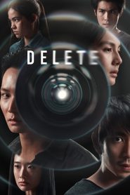 Delete (2023) TV S01 EP01-08   | Complete