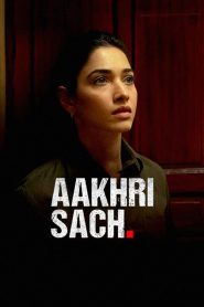 Aakhri Sach (2023) S01 Complete