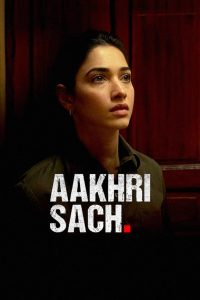 Aakhri Sach (2023) S01 Complete