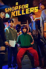 A Shop for Killers (2024) TV S01 Complete