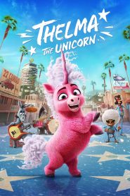 Thelma the Unicorn (2024) Sinhala Subtitles | සිංහල උපසිරැසි සමඟ