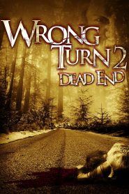 Wrong Turn 2: Dead End (2007) Sinhala Subtitles | සිංහල උපසිරැසි සමඟ