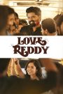 Love Reddy (2024) Sinhala Subtitles | සිංහල උපසිරැසි සමඟ