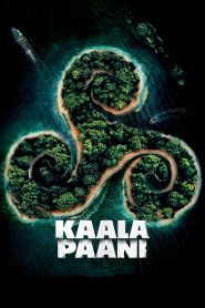 Kaala Paani (2023) TV Series | Season 01 | Complete