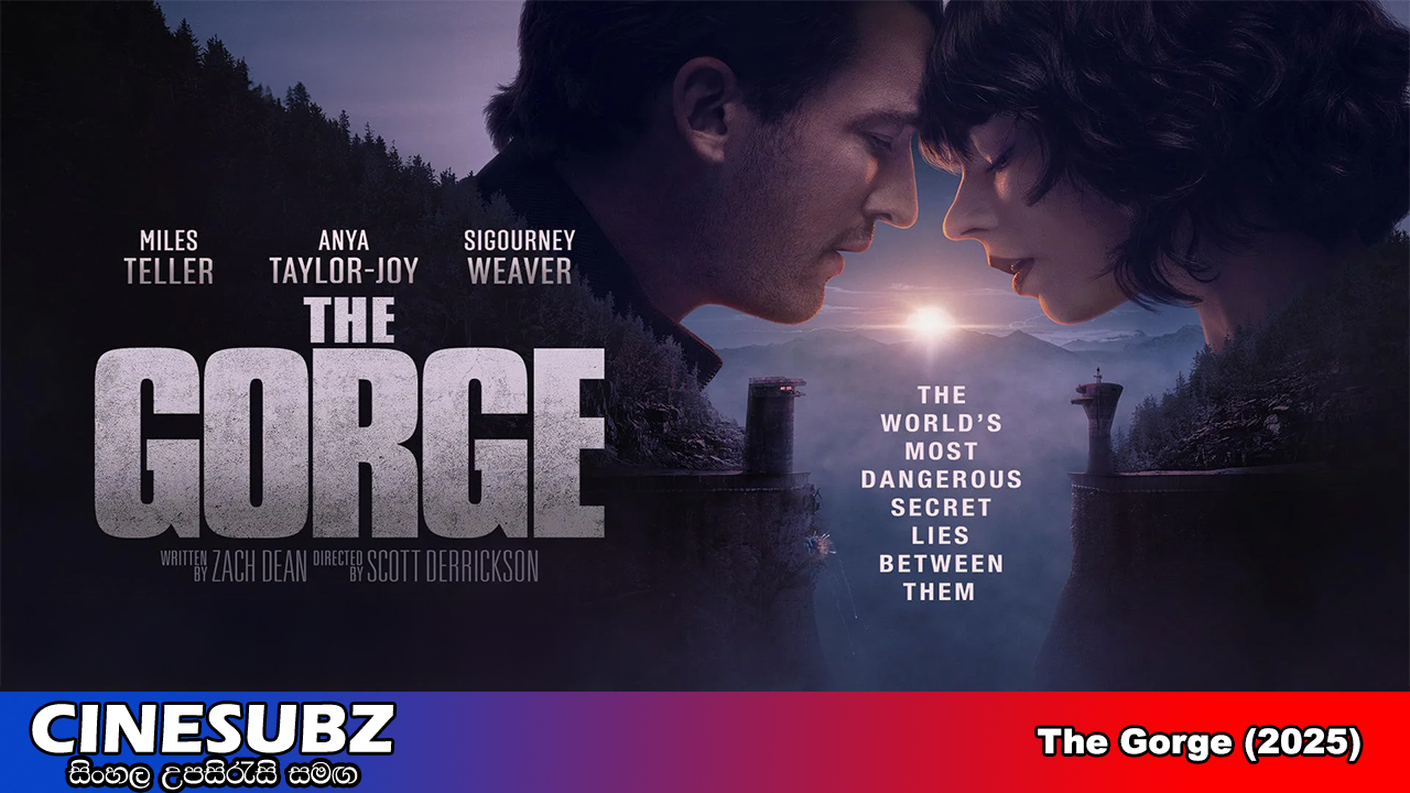 The Gorge (2025) Sinhala Subtitles | සිංහල උපසිරැසි සමඟ