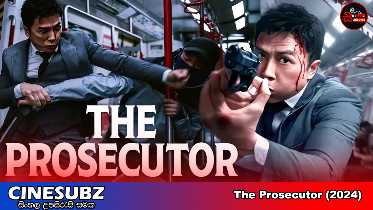 The Prosecutor (2024) Sinhala Subtitles | සිංහල උපසිරැසි සමඟ