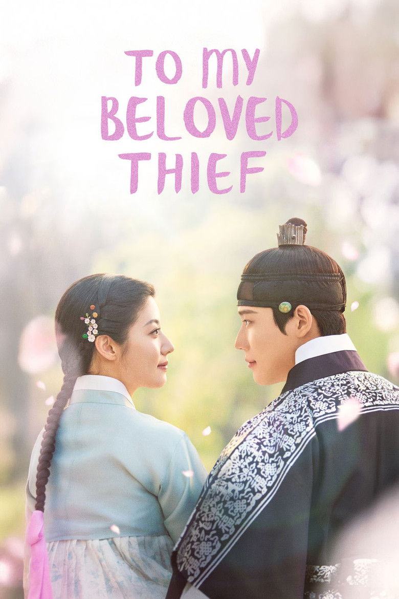 To My Beloved Thief (2026) TV Series | S01 | Complete