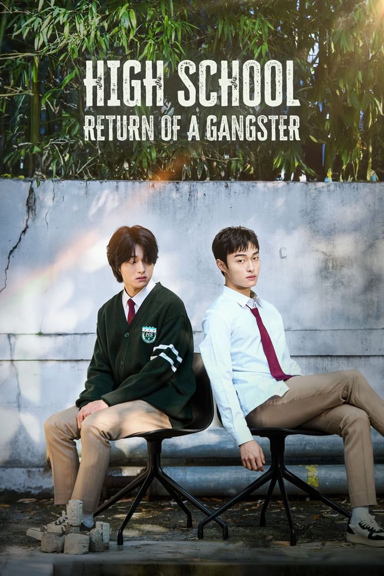 High School Return of a Gangster (2024) TV Series | S01 | Complete