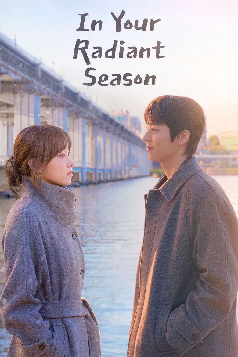 In Your Radiant Season (2026) TV Series | S01 | Complete